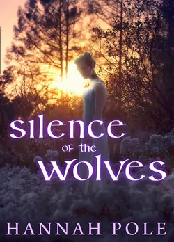 Silence of the Wolves, Hannah Pole