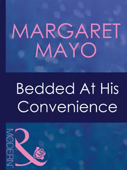 Bedded At His Convenience, Margaret Mayo