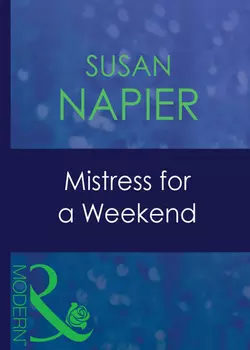 Mistress For A Weekend Susan Napier