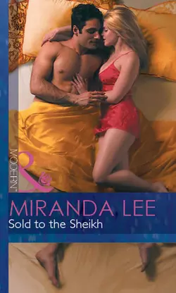 Sold To The Sheikh Miranda Lee