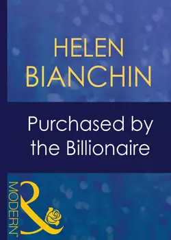 Purchased By The Billionaire HELEN BIANCHIN