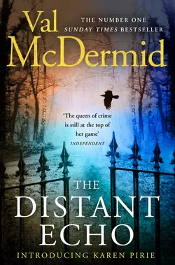 The Distant Echo, Val McDermid