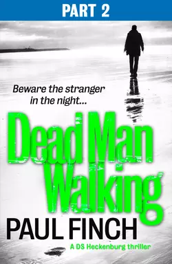 Dead Man Walking, Paul Finch