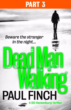 Dead Man Walking, Paul Finch