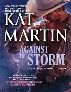 Against the Storm, Kat Martin