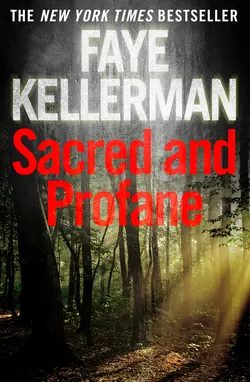 Sacred and Profane, Faye Kellerman