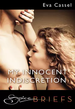 My Innocent Indiscretion, Eva Cassel