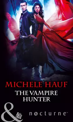 The Vampire Hunter Michele Hauf