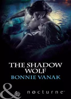 The Shadow Wolf Bonnie Vanak