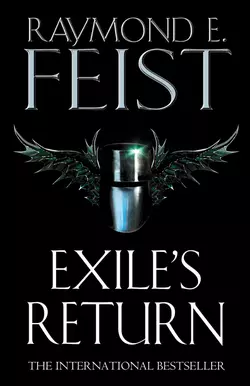 Exile’s Return, Raymond E. Feist