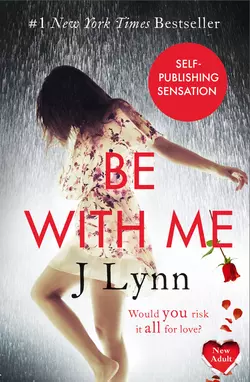 Be With Me, J. Lynn