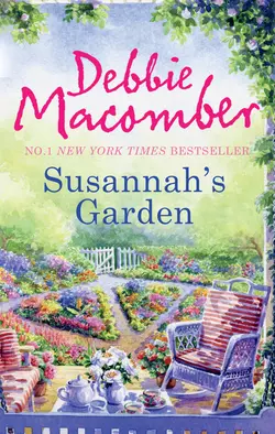 Susannah′s Garden Debbie Macomber