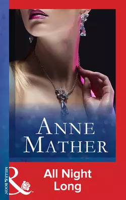 All Night Long Anne Mather