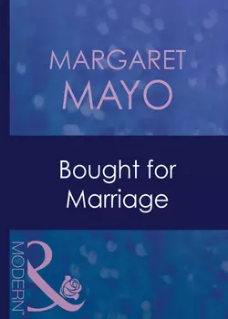 Bought For Marriage Margaret Mayo