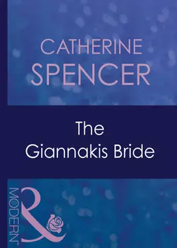 The Giannakis Bride Catherine Spencer