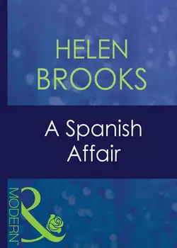 A Spanish Affair, HELEN BROOKS