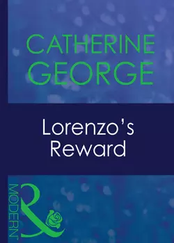 Lorenzo′s Reward, CATHERINE GEORGE