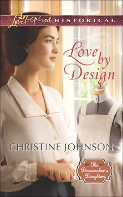 Love by Design, Christine Johnson