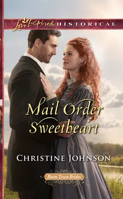 Mail Order Sweetheart, Christine Johnson