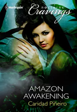 Amazon Awakening, Caridad Pineiro