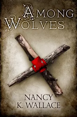 Among Wolves, Nancy Wallace