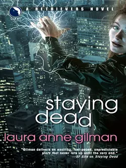 Staying Dead, Laura Gilman