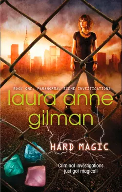 Hard Magic, Laura Gilman