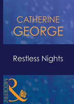 Restless Nights CATHERINE GEORGE