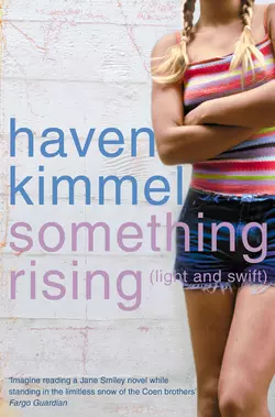 Something Rising Haven Kimmel