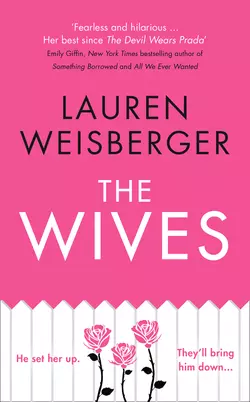 The Wives Лорен Вайсбергер