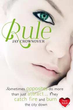 Rule, Jay Crownover