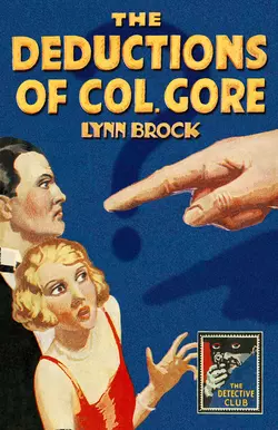 The Deductions of Colonel Gore, Lynn Brock