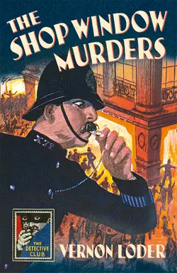 The Shop Window Murders, Vernon Loder