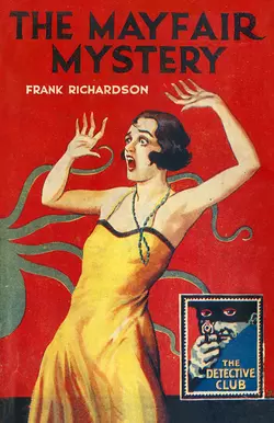 The Mayfair Mystery: 2835 Mayfair, Frank Richardson