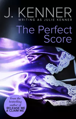 The Perfect Score Julie Kenner