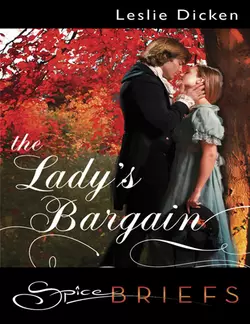 The Lady′s Bargain, Leslie Dicken