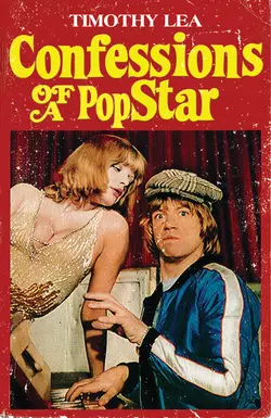 Confessions of a Pop Star, Timothy Lea