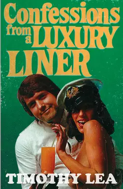 Confessions from a Luxury Liner, Timothy Lea