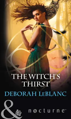 The Witch′s Thirst, Deborah LeBlanc