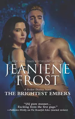 The Brightest Embers Jeaniene Frost