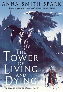 The Tower of Living and Dying, Anna Spark