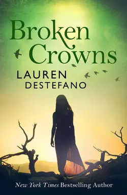 Broken Crowns Lauren DeStefano