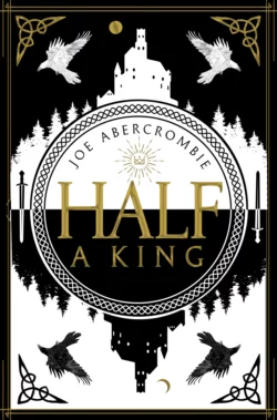 Half a King, Джо Аберкромби