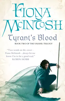 Tyrant’s Blood, Fiona McIntosh