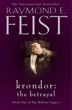 Krondor: The Betrayal, Raymond E. Feist