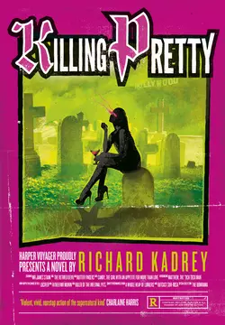 Killing Pretty Richard Kadrey