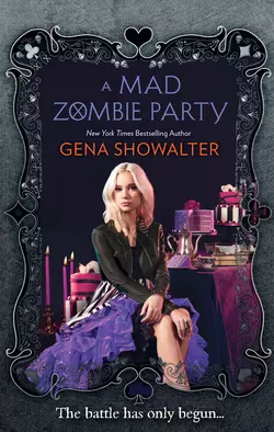 A Mad Zombie Party, Gena Showalter