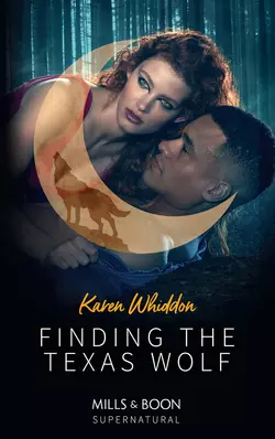 Finding The Texas Wolf, Karen Whiddon