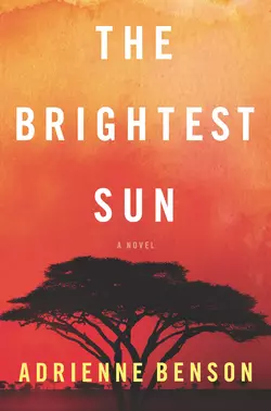 The Brightest Sun, Adrienne Benson