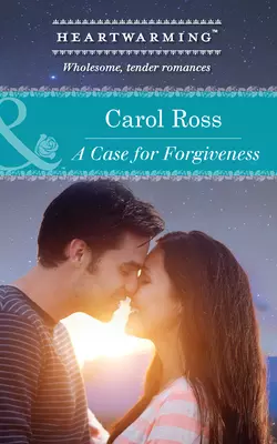 A Case for Forgiveness, Carol Ross